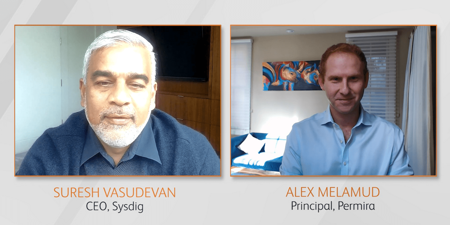 Photos of Suresh Vasudevan (CEO, Sysdig) and Alex Melamud (Principal, Permira)